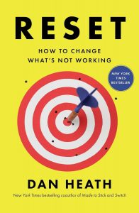 Couverture du livre RESET de Dan Heath – stratégie pour optimiser un projet musical.
