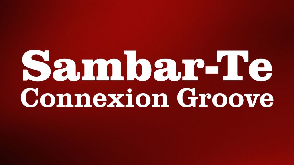 Sambar-Te groove samba